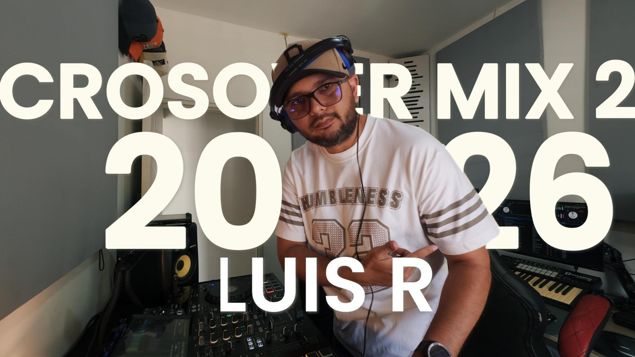 Luis R Crossover Mix #2 - 2026 (Reggaeton, Champeta, Merengue, Vallenato, Salsa, Electro)