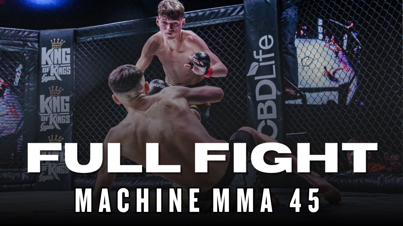FULL FIGHT: JACK COMBY vs. ASHTON BENNETT I #MACHINE45
