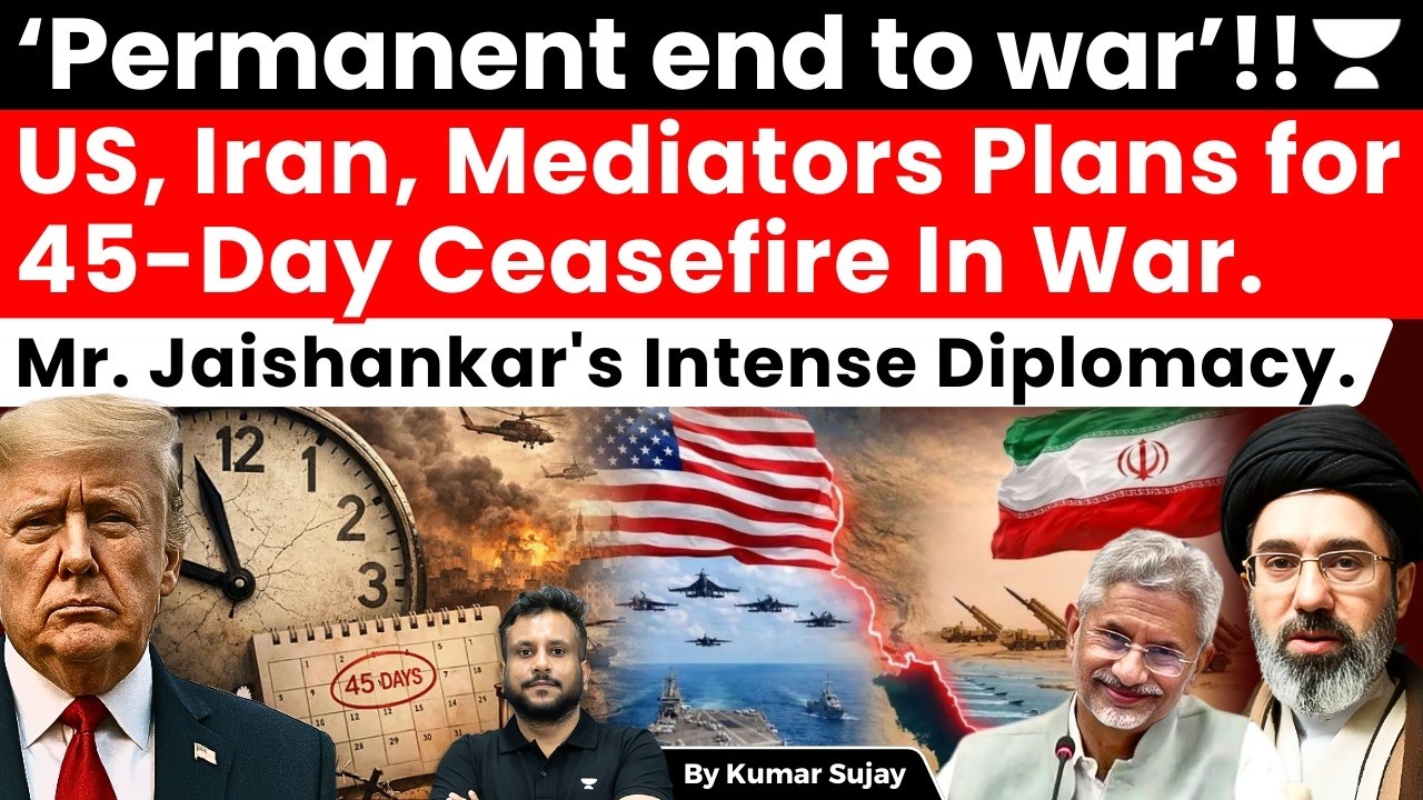 US, Iran, Mediators Explore 45-Day Ceasefire: Inside the Two-Phase Plan to End War