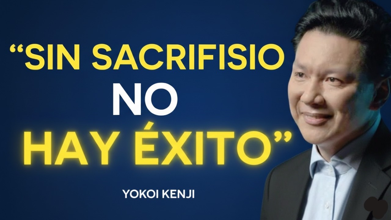 SACRIFICA TODO por el ÉXITO 🔥🧠🔥 Yokoi Kenji