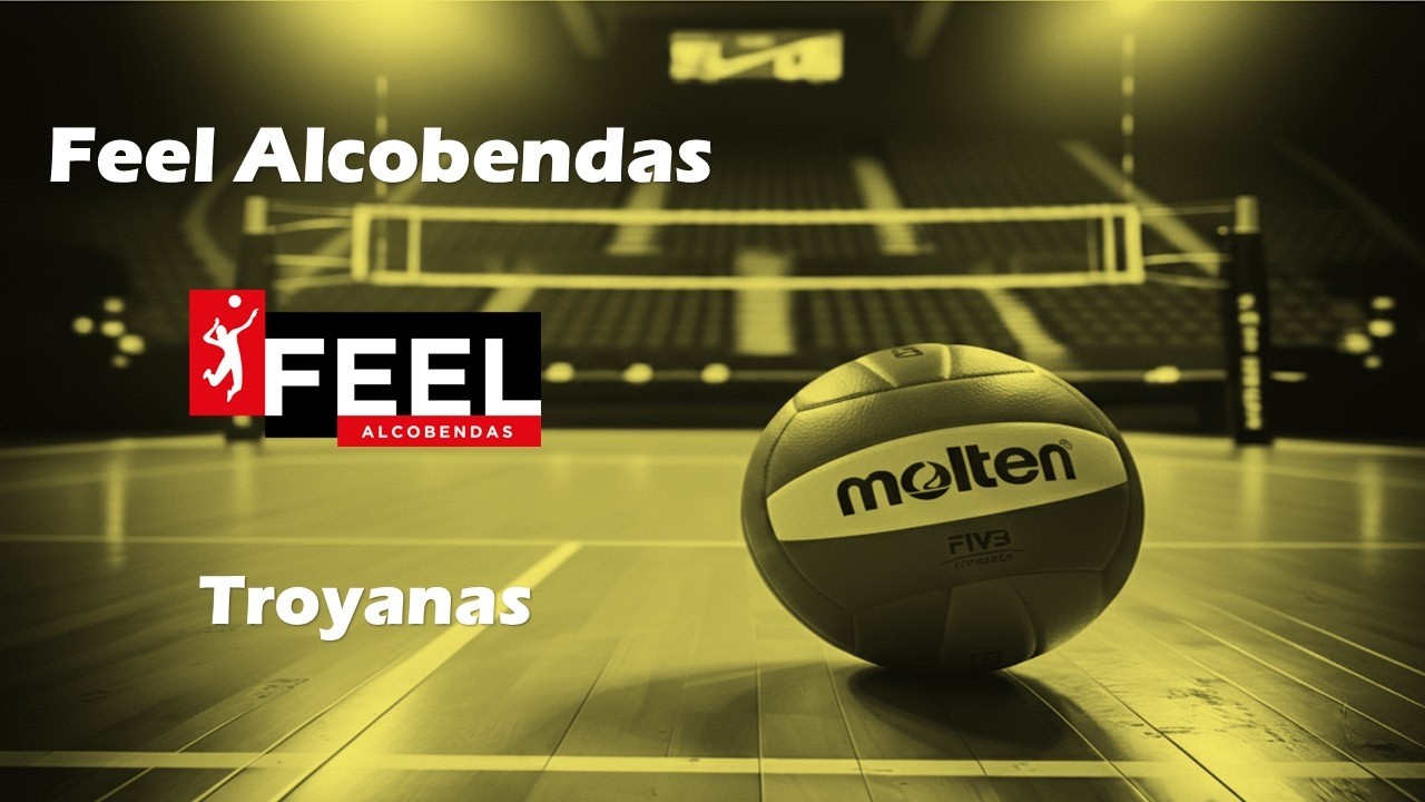 Feel Alcobendas vs Troyanas (1º Set)