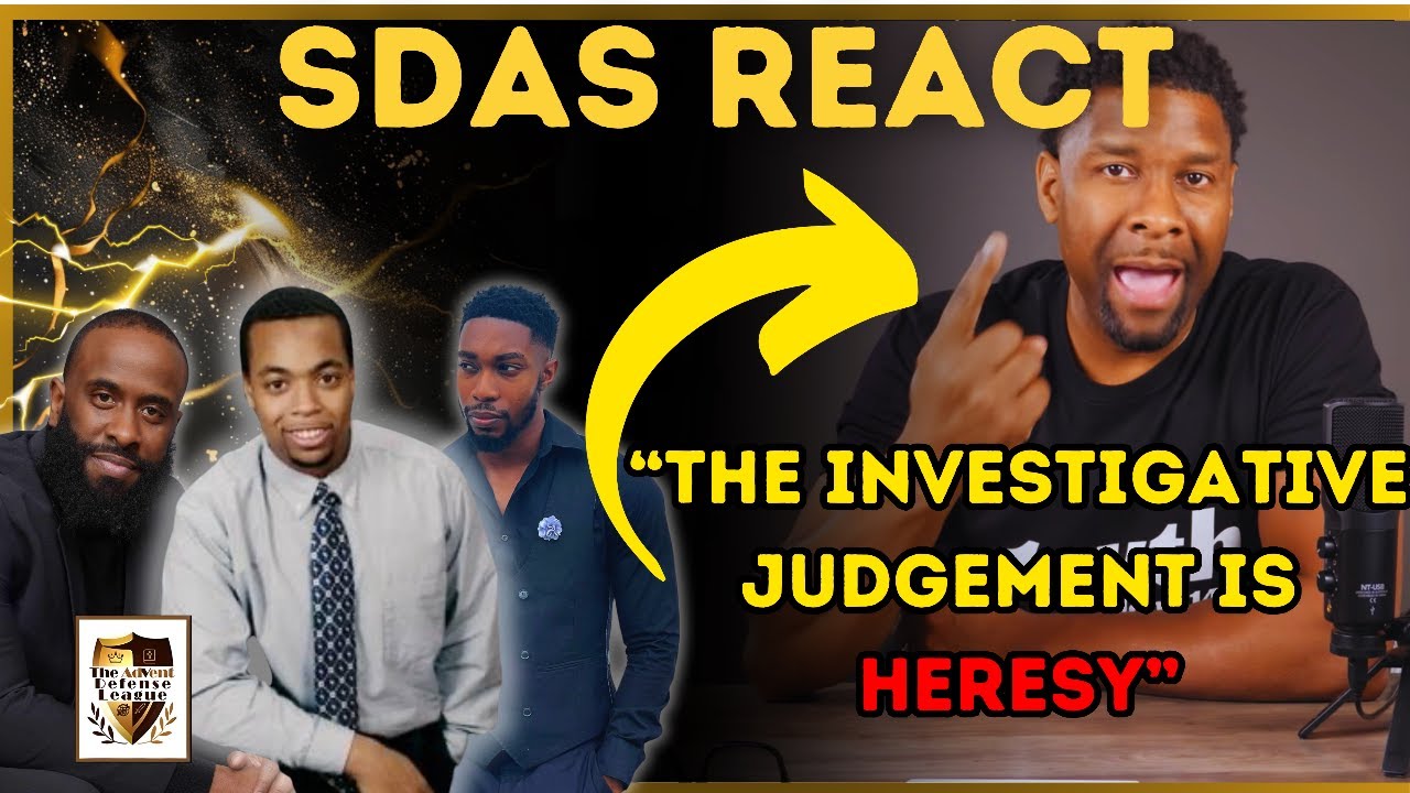 SDAS REACT TO: Allen Parr Calling The Investigative Judgement HERETICAL