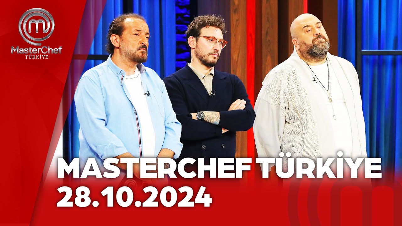 MasterChef T&uuml;rkiye | 28.10.2024 @masterchefturkiye
