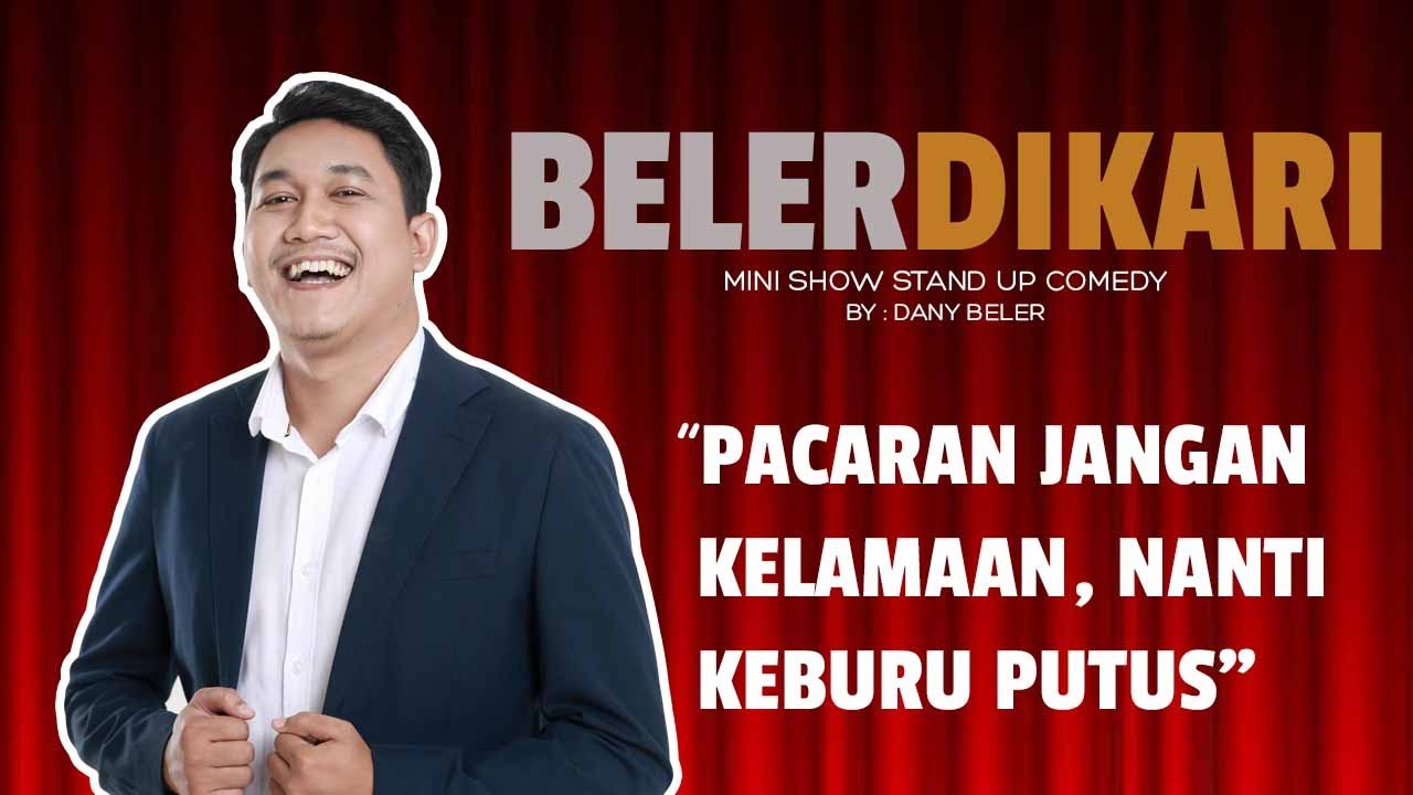 BELERDIKARI - Pacaran jangan kelamaan nanti keburu putus