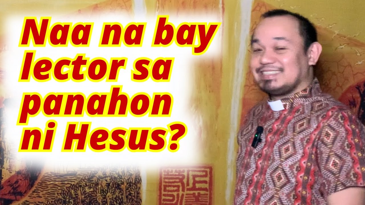 Naa na bay lector sa panahon ni Hesus? | Lukas 4:14-22| Huwebes Human sa Epipaniya, Cycle A