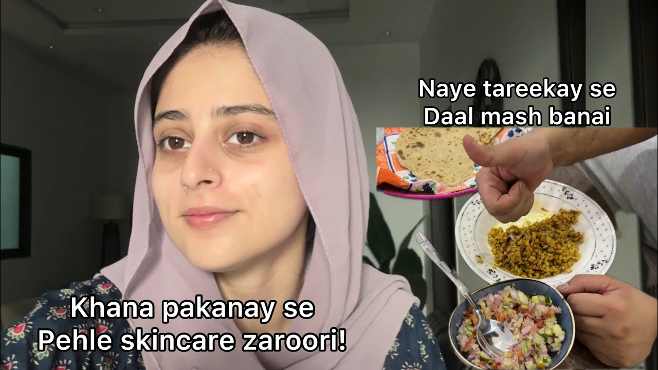 Skincare kitchen main janay say pehle | Daal Mash Dhaba Style Main!