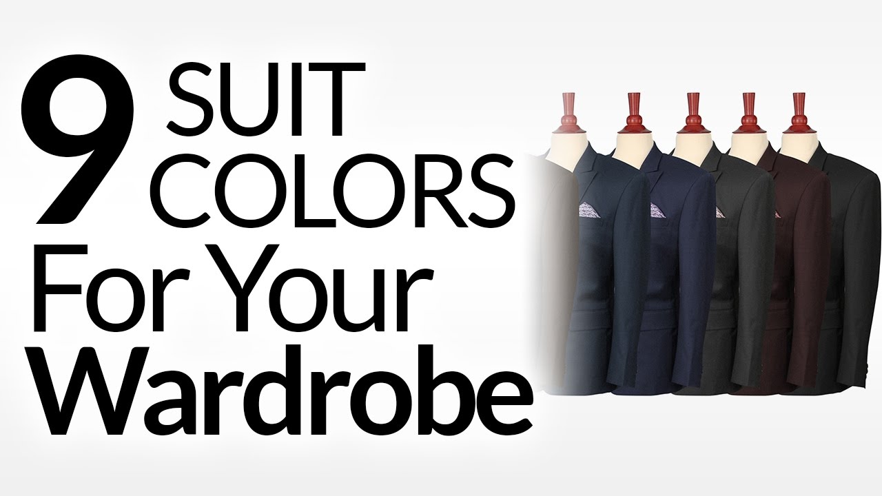 9 Suit Colors A Man Should Consider | Men's Suits & Color | Suit Colors To Buy In Priority Order