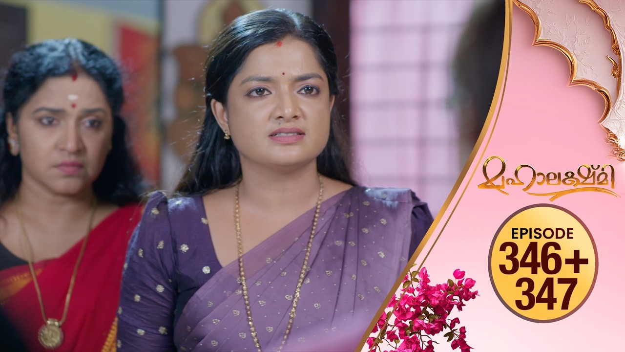 Mahalakshmi | Flowers TV | EP #346+347