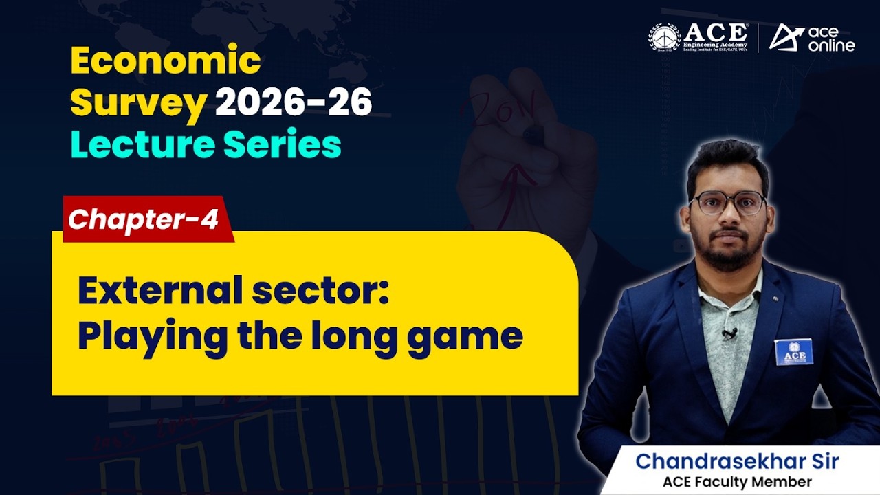 Economic Survey 2025-26: Chapter-4 | External Sector: Playing the Long Game | ACE Online