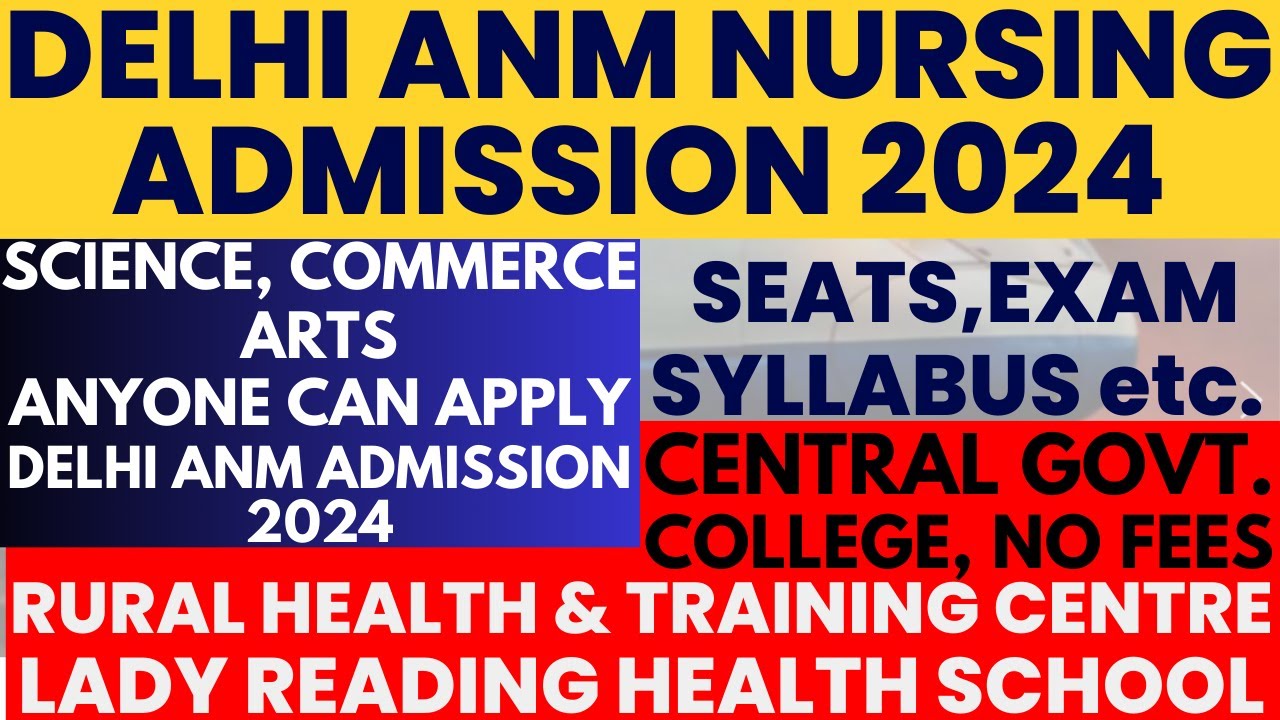 Delhi Nursing Admission 2024 | Delhi ANM Entrance Exam 2024 | RHTC ANM Admission 2024 | LHRS ANM