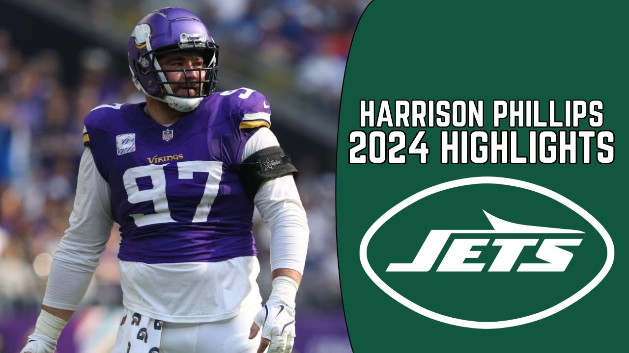 Harrison Phillips Highlights 🔥 | Welcome to the Jets