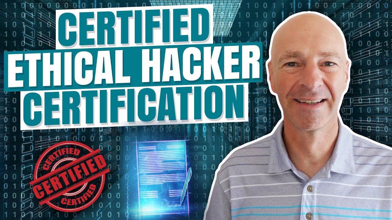 CERTIFIED ETHICAL HACKER CERTIFICATION - WHAT TO KNOW