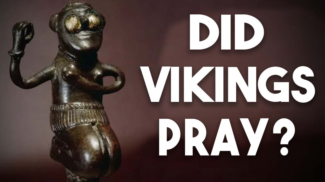 Did Vikings Pray ?