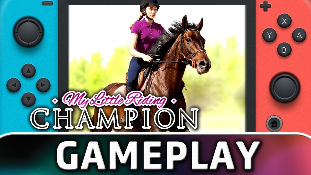 My Little Riding Champion | First 25 Minutes on Switch