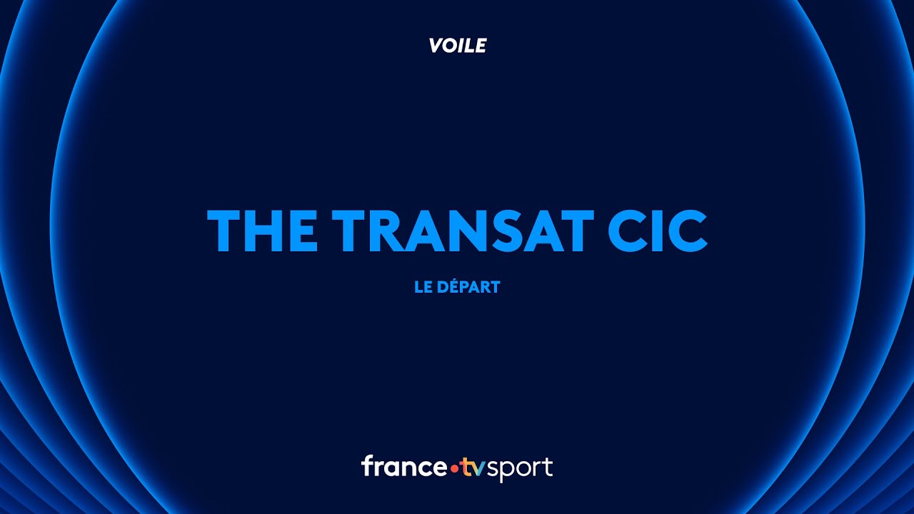 The Transat CIC. Revivez le départ depuis Lorient