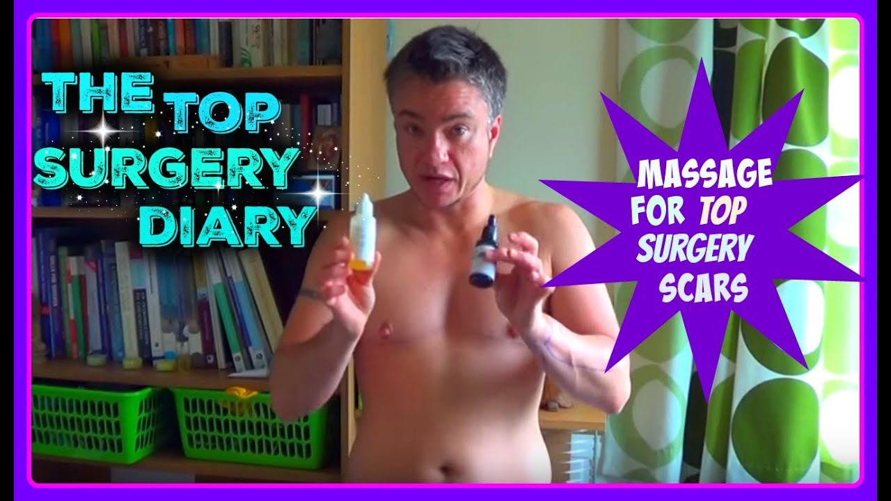 Reducing Top Surgery Scars - How to Use Massage and Oils For Healing