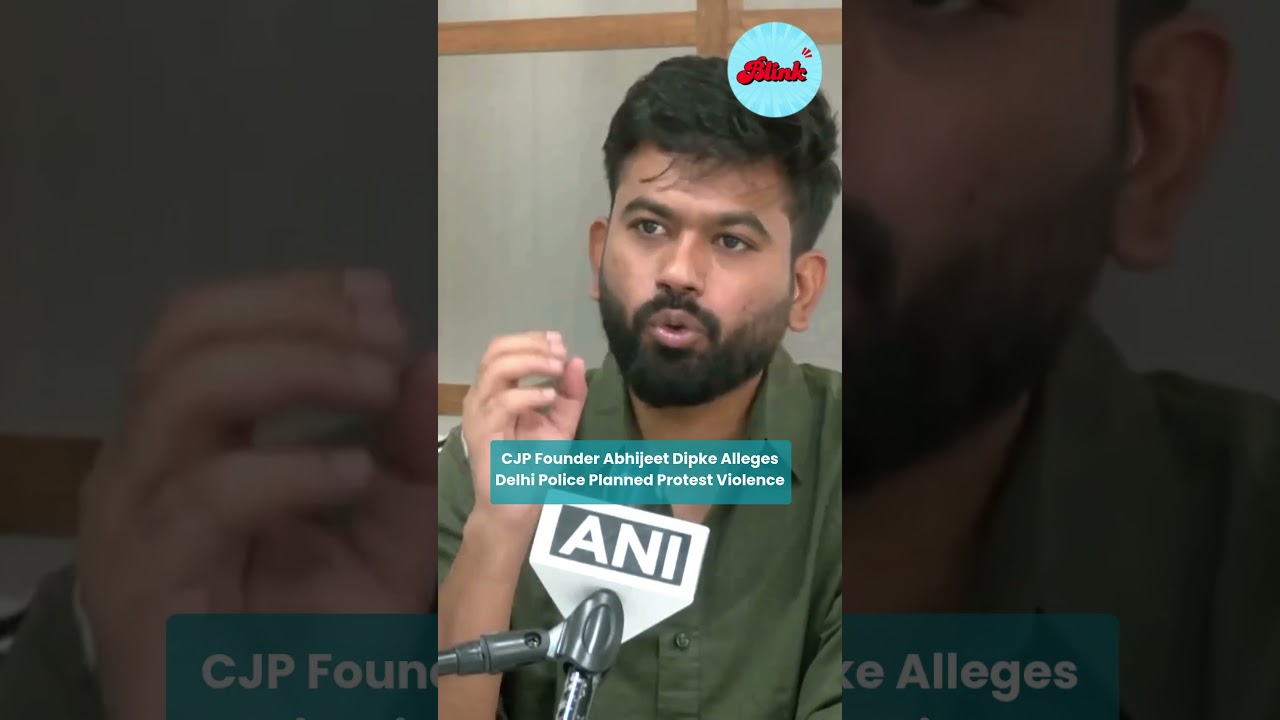CJP Founder Abhijeet Dipke Alleges Delhi Police Planned Protest Violence