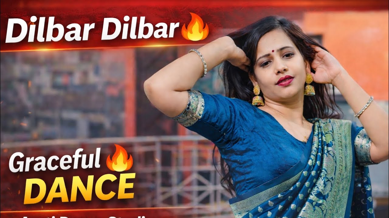 Dilbar Dilbar 🔥 Aarti Dance Studio | Itna Grace Ki Nazar Hatna Mushkil