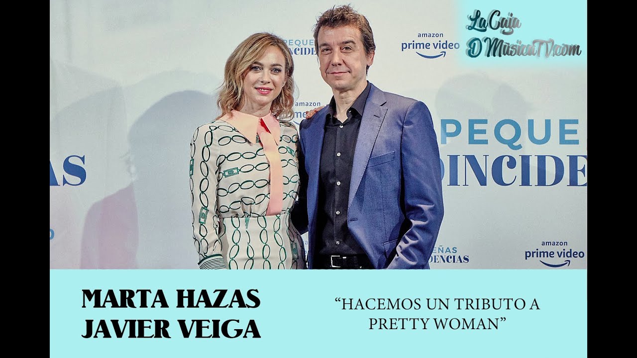 MARTA HAZAS Y JAVIER VEIGA: 