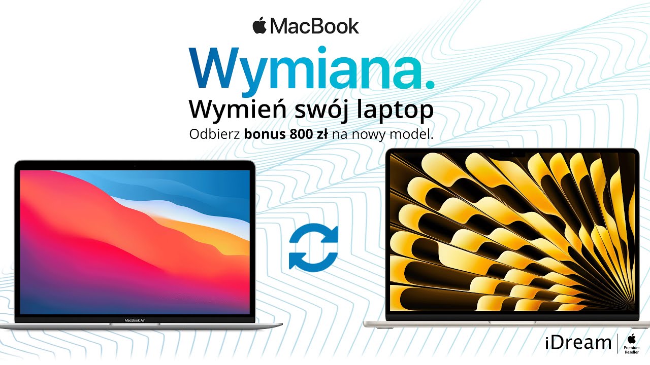 🌟 Zaktualizuj sw&oacute;j świat z iDream - Trade-in na MacBook Air! 🔁