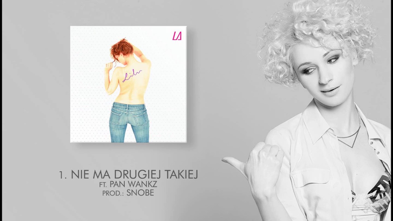 Lilu ft. Pan Wankz - 01 Nie ma drugiej takiej (LA) prod. Snobe