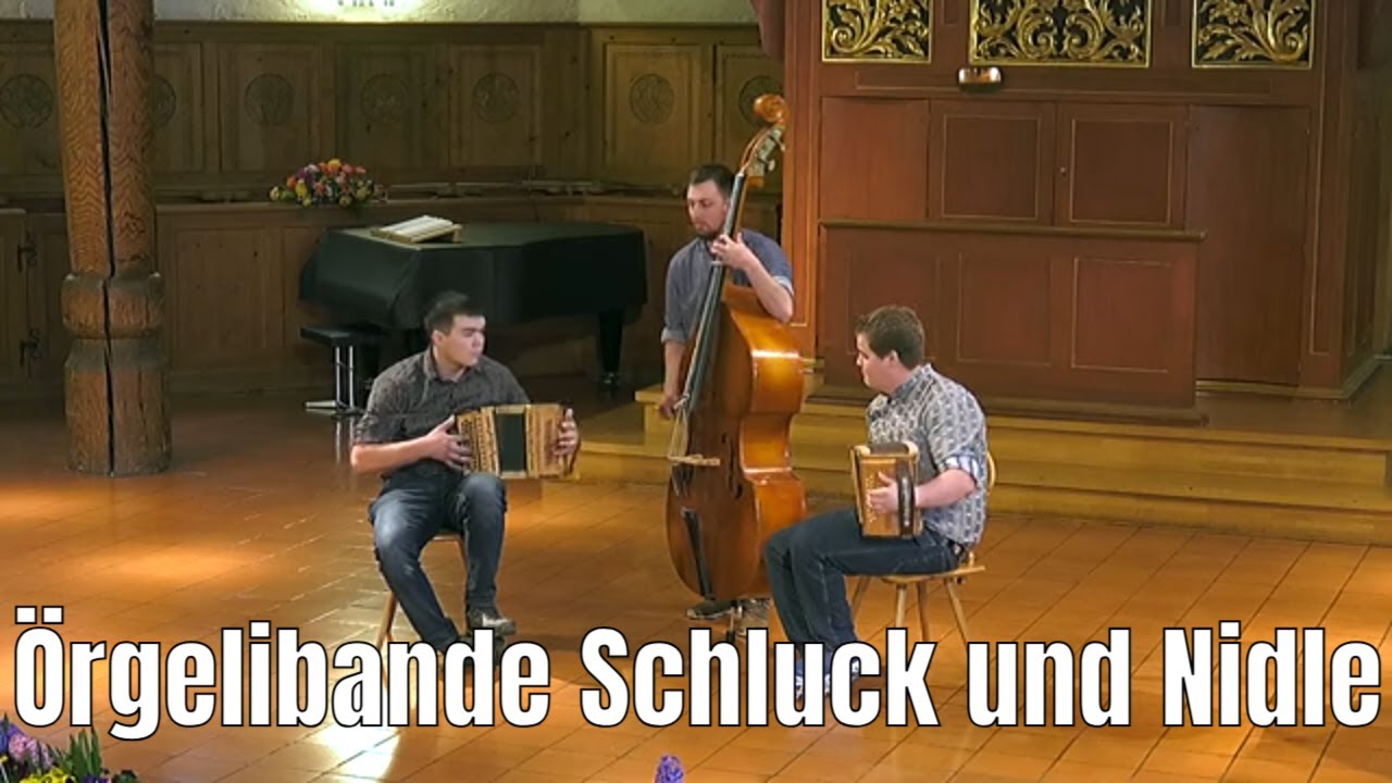 ÖRGELIBANDE SCHLUCK UND NIDLE