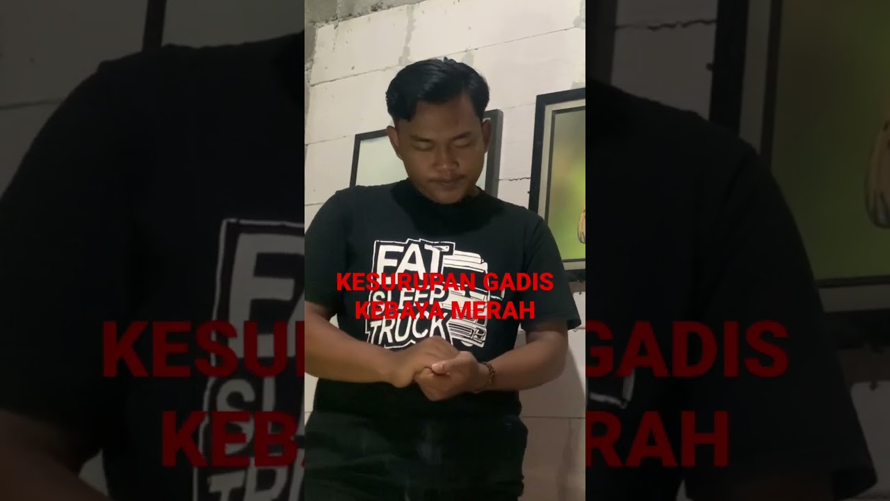 KESURUPAN GADIS KEBAYA MERAH