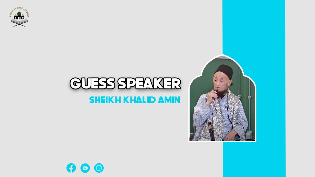 Masjid As Habul Yameen- Lecture From Sheikh Khalid Amin- Dawah to Islam- Nov 15, 2024