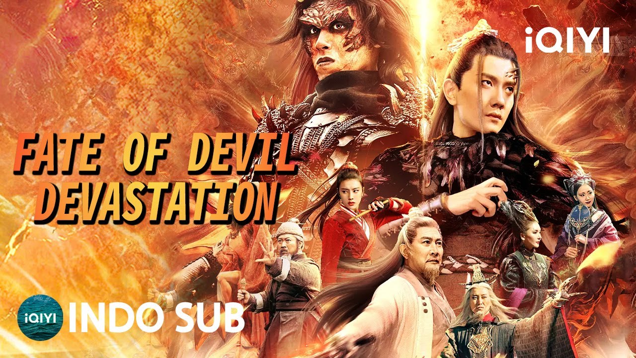 【INDO SUB】Fate of Devil: Devastation | Fantasi/Aksi/Wuxia | iQIYI Film Tiongkok