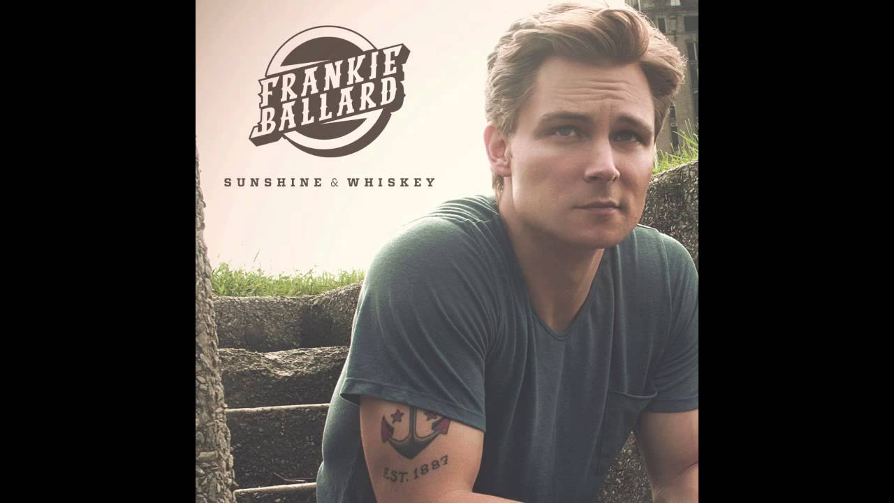Frankie Ballard - 