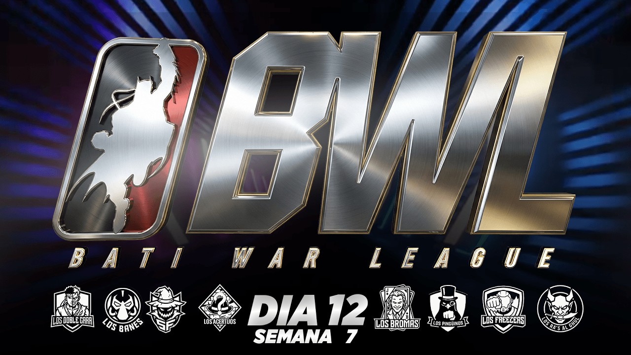 Bati War League (BWL) - Dia - Ronda Doce (12) - Semana 7