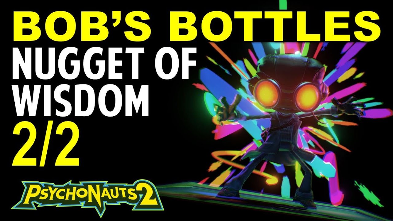 Bob&rsquo;s Bottles: All Nugget of Wisdom Locations | Psychonauts 2 (Collectibles Guide)