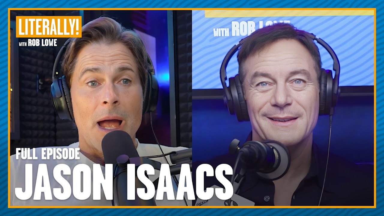 Rob Lowe Talks To "White Lotus" Star Jason Isaacs | Literally! with Rob Lowe