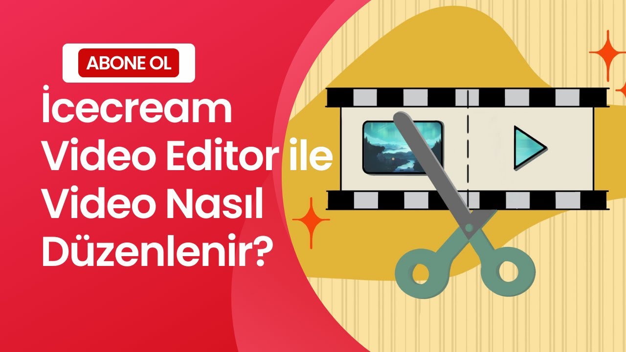 İcecream Video Editor ile Video Nasıl Düzenlenir?