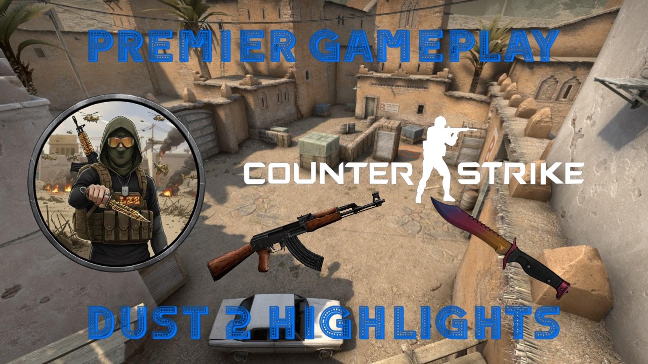 Counterstrike 2, Dust 2 Premier Gameplay (Highlights)