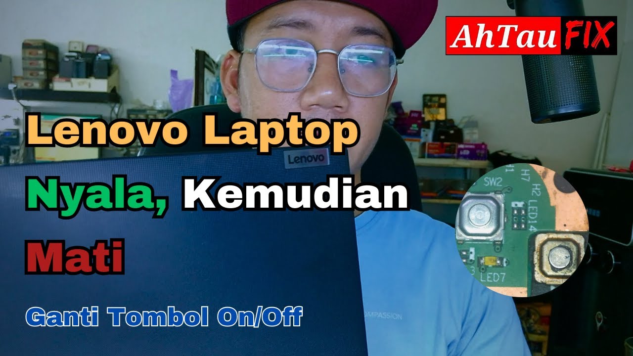 Laptop Lenovo Bisa dinyalain tapi mati lagi | Begini Cara Perbaikinya.