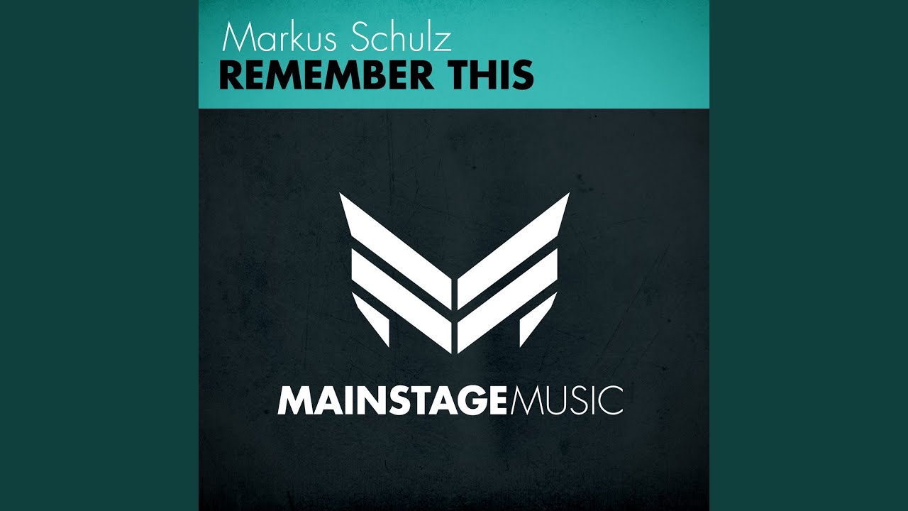 Remember This (Original Mix)