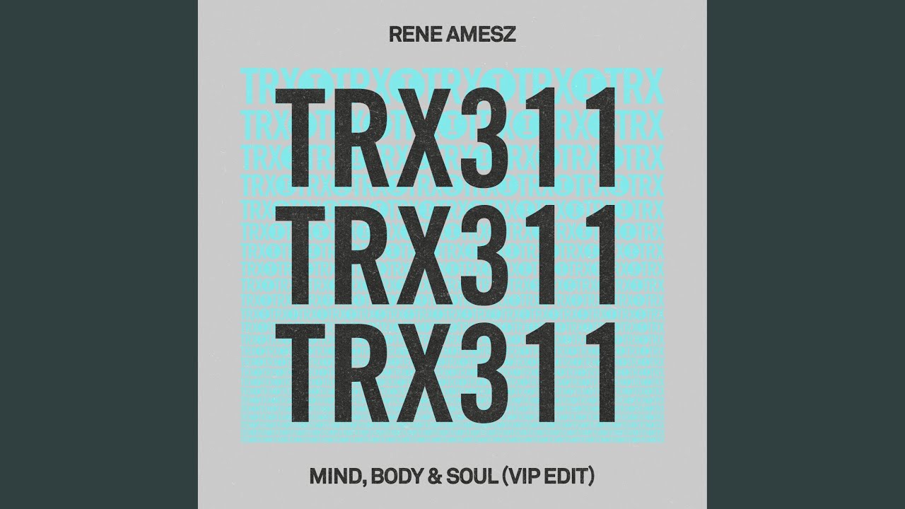 Mind, Body & Soul (Extended VIP Edit)