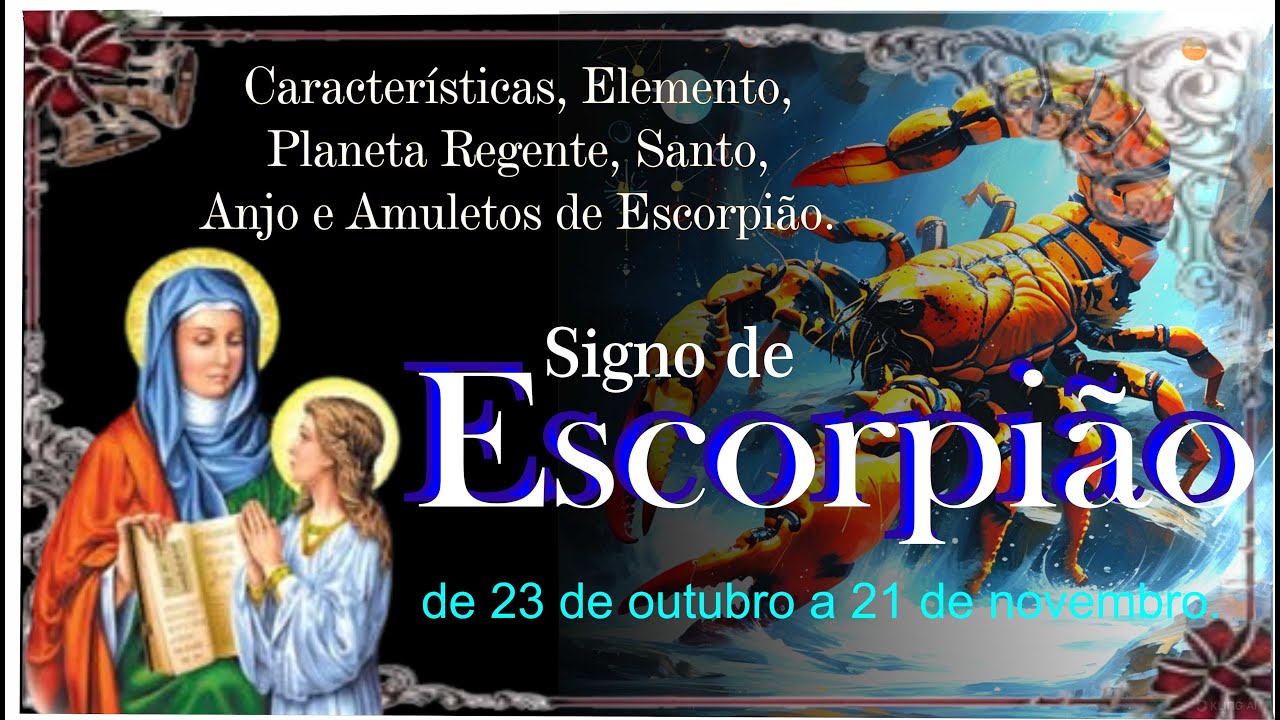 SIGNO DE ESCORPIÃO - VÍDEO SOBRE AS PRINCIPAIS CARACTERÍSTICAS DO SIGNO DE ESCORPIÃO.