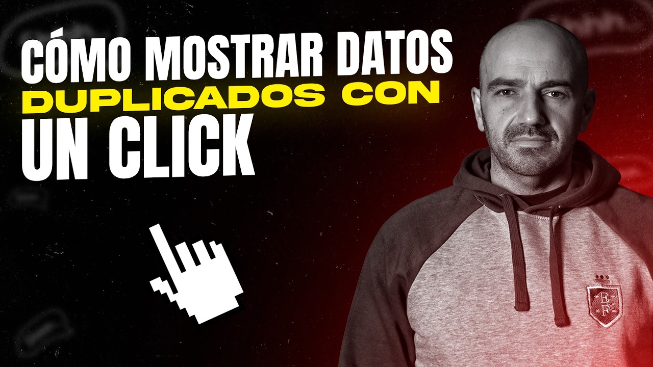 C&oacute;mo mostrar Datos Duplicados en Excel con un Click