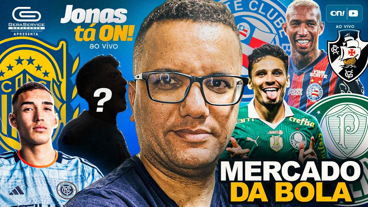 🔴 JONAS TÁ ON! MERCADO DA BOLA 🔥 SAVARINO NO FLU, HINESTROZA NO VASCO 🔥 BAHIA MONITORANDO TALISCA ?
