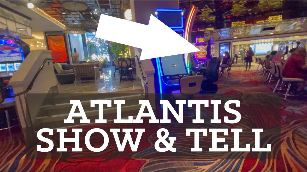 Highly Visible Slots Tour at Atlantis in Reno, NV