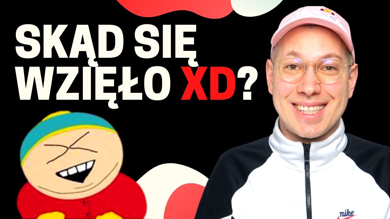 XD - co to znaczy? Skąd wzięło się IKS DE?