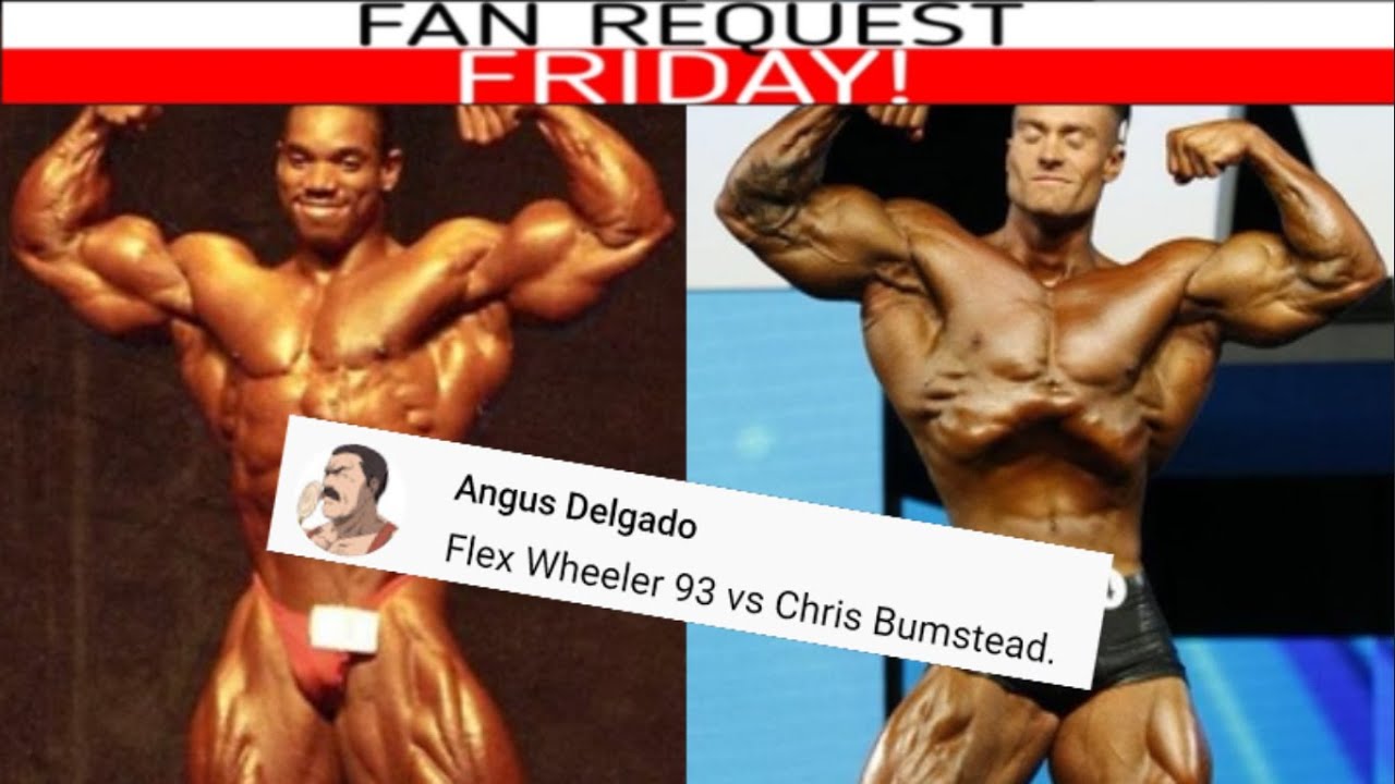 Flex Wheeler Vs Chris Bumstead