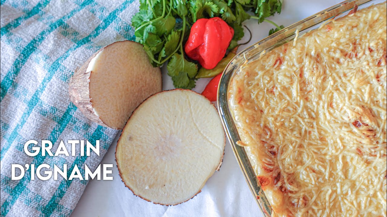 RECETTE GRATIN D'IGNAME (recette rapide et facile)