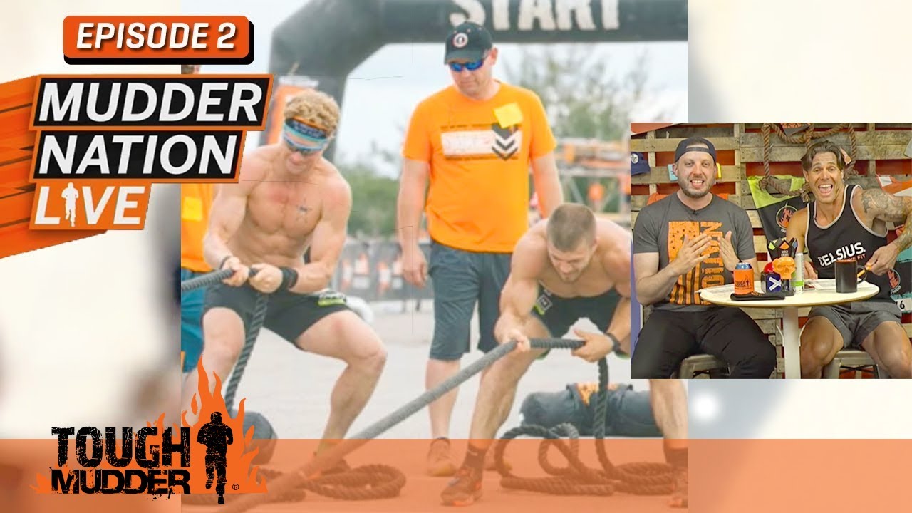 Mudder Nation Live - Episode 2 | Tough Mudder Highlights
