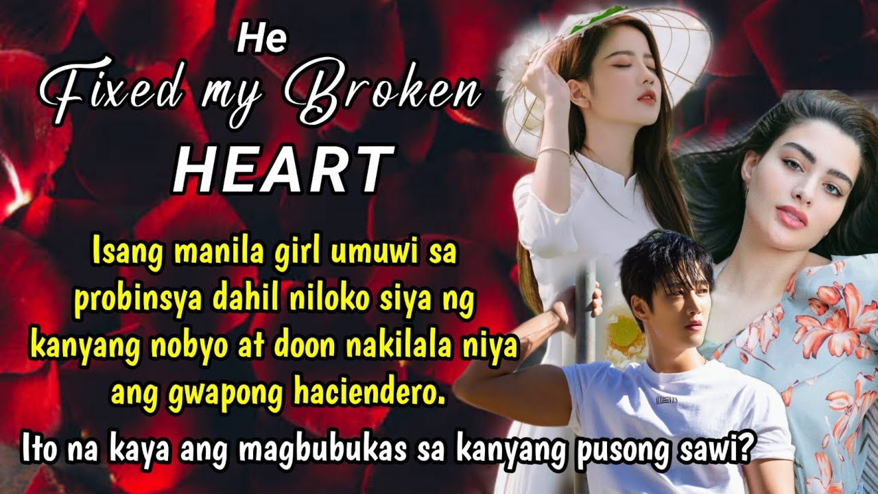 ISANG MANILA GIRL UMUWI SA PROBINSYA DAHIL NILOKO SIYQ NG NOBYO AT DOON NAKILALA NYA ANG HACIENDERO