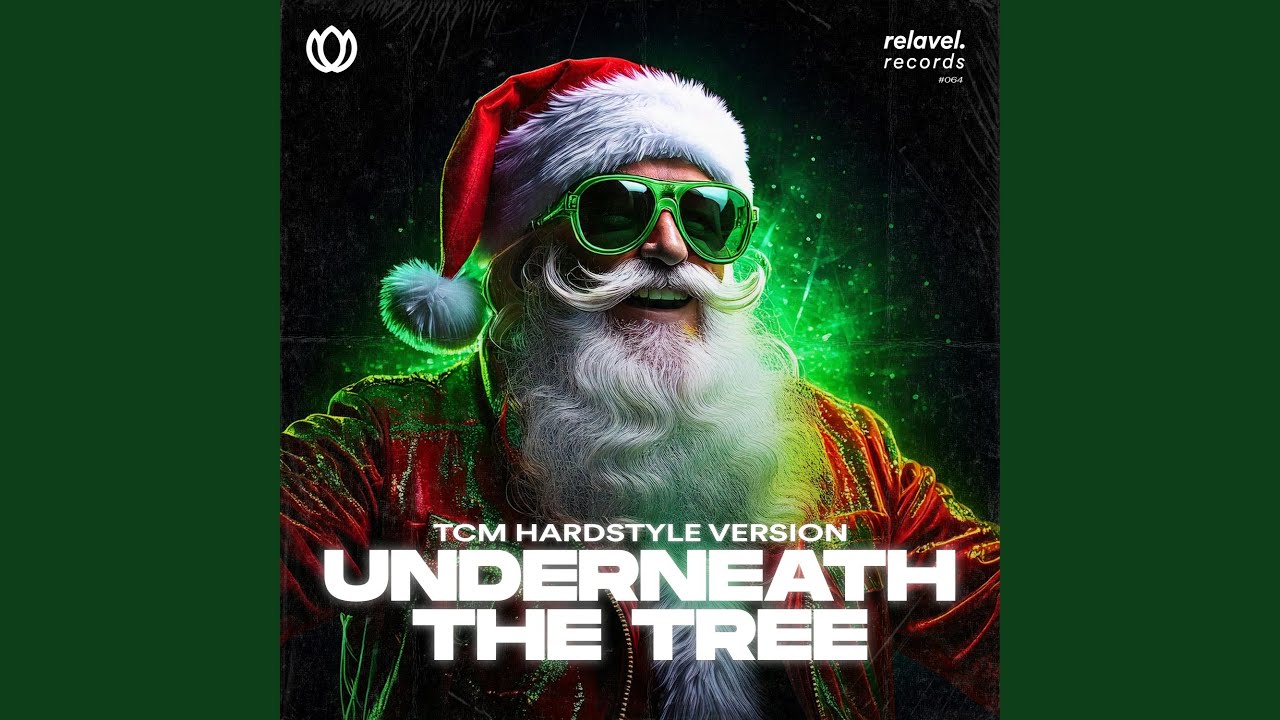 Underneath The Tree (Hardstyle Version)