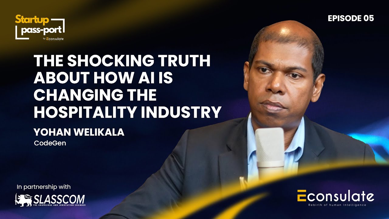 SLASSCOM:Yohan Welikala:CodeGen:The Shocking Truth about How AI is Changing the Hospitality Industry