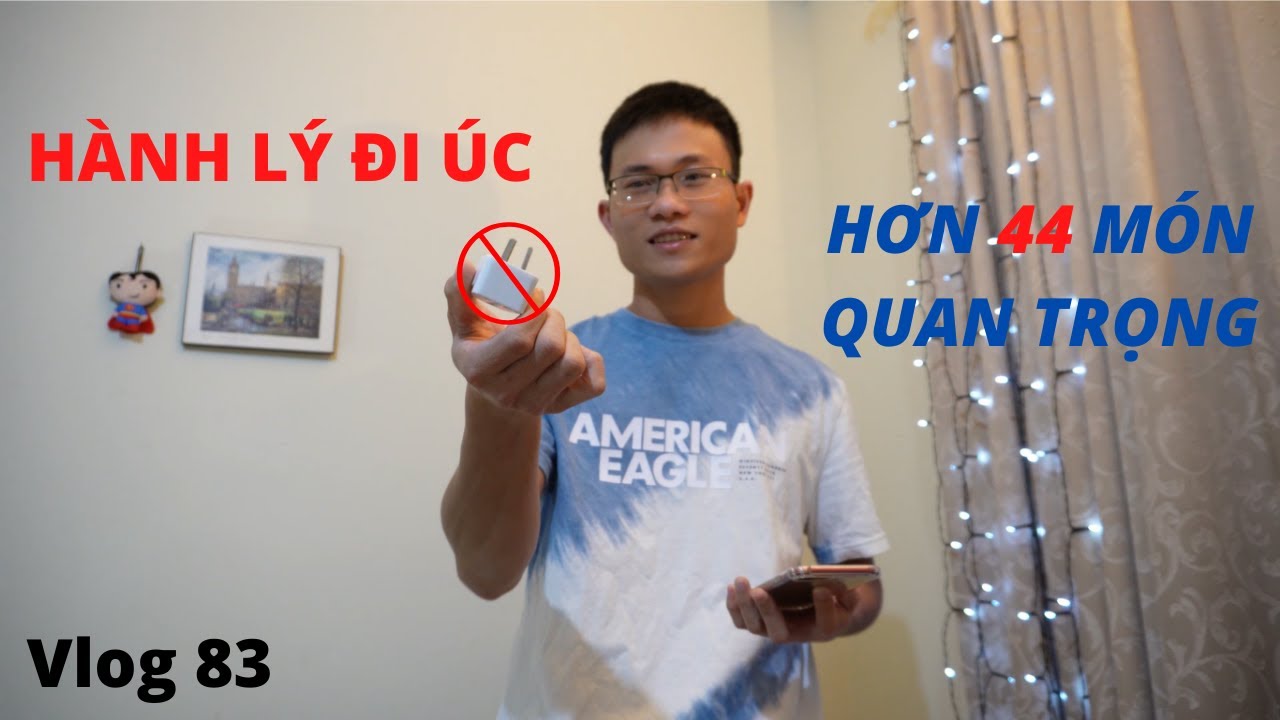 Kinh nghiệm CHUẨN BỊ HÀNH LÝ ĐI ÚC Phần 1  I Vlog 83